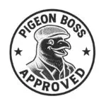 Pigeon Boss Approved