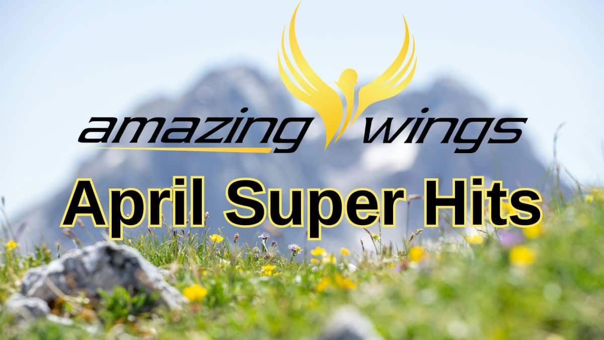 Amazing-Wings.com April Super Hits